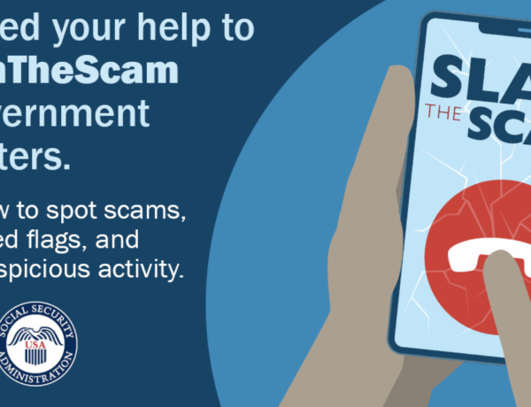 Help ‘Slam the Scam’ for seniors and their families